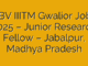 ABV IIITM Gwalior Jobs 2025 – Junior Research Fellow – Jabalpur, Madhya Pradesh