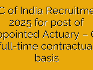AIC of India Recruitment 2025 for post of Appointed Actuary – On full-time contractual basis