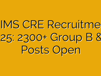 AIIMS CRE Recruitment 2025: 2300+ Group B & C Posts Open