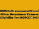 AIIMS Delhi announced Nursing Officer Recruitment Common Eligibility Test NORCET 2025