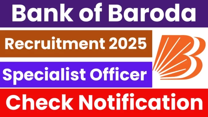 Bank-of-Baroda-SO-Recruitment-2025-1-1024x576-1