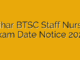 Bihar BTSC Staff Nurse Exam Date Notice 2025