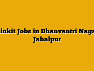 Blinkit Jobs in Dhanvantri Nagar, Jabalpur