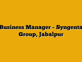 Business Manager  – Syngenta Group, Jabalpur