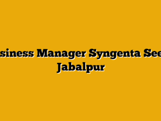 Business Manager  Syngenta Seeds Jabalpur