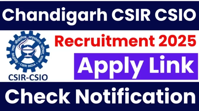 Chandigarh-CSIR-CSIO-Scientist-Recruitment-2025-1024x576-1