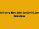 Delivery Boy Jobs in Civil Line, Jabalpur