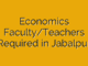 Economics Faculty/Teachers Required in Jabalpur