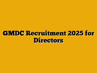 GMDC Recruitment 2025 for Directors