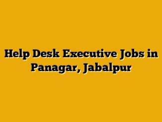 Help Desk Executive Jobs in Panagar, Jabalpur