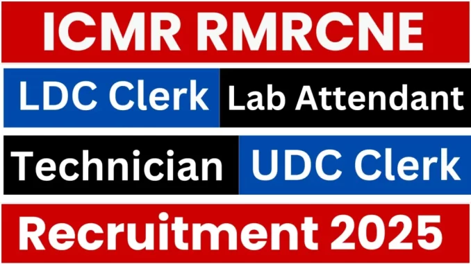 ICMR-RMRCNE-Recruitment-2025-1024x576-1