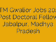 IIITM Gwalior Jobs 2025 – Post Doctoral Fellow – Jabalpur, Madhya Pradesh
