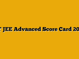 IIT JEE Advanced Score Card 2025