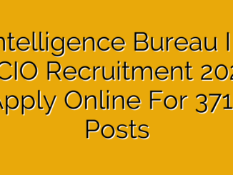 Intelligence Bureau IB ACIO Recruitment 2025 Apply Online For 3717 Posts