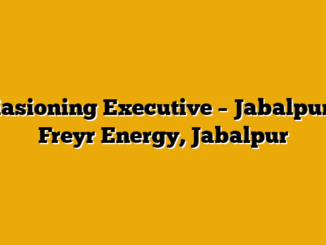 Liasioning Executive – Jabalpur  – Freyr Energy, Jabalpur