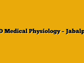 MD Medical Physiology – Jabalpur