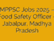 MPPSC Jobs 2025 – Food Safety Officer – Jabalpur, Madhya Pradesh