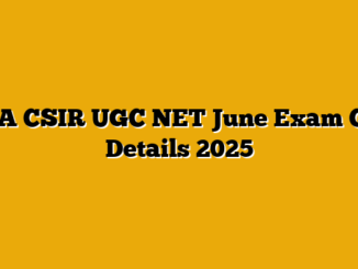 NTA CSIR UGC NET June Exam City Details 2025
