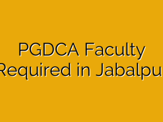 PGDCA Faculty Required in Jabalpur