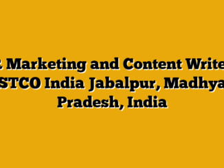PR Marketing and Content Writer – STCO India Jabalpur, Madhya Pradesh, India