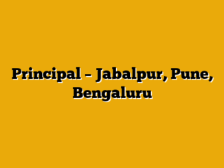 Principal – Jabalpur, Pune, Bengaluru