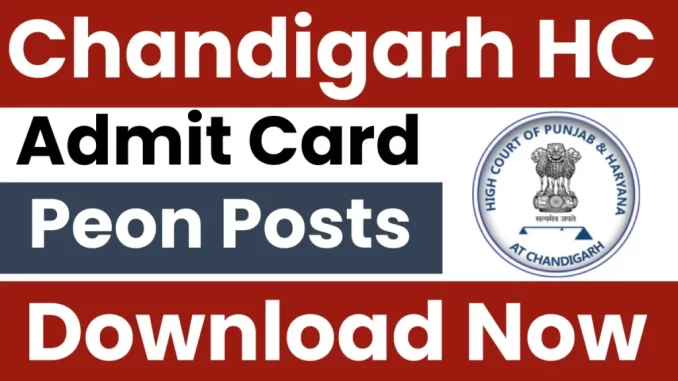 Punjab-and-Haryana-High-Court-Peon-Admit-Card-2025-1024x576-1