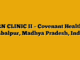 RN CLINIC II – Covenant Health Jabalpur, Madhya Pradesh, India