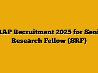 RRAP Recruitment 2025 for Senior Research Fellow (SRF)
