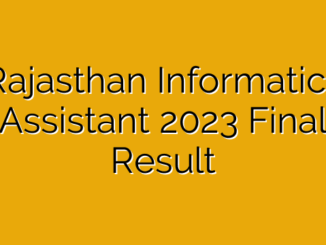 Rajasthan Informatics Assistant 2023 Final Result