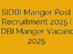 SIDBI Manger Post Recruitment 2025 | SIDBI Manger Vacancy 2025