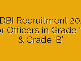SIDBI Recruitment 2025 for Officers in Grade ‘A’ & Grade ‘B’