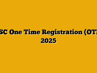 SSC One Time Registration (OTR) 2025