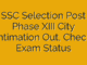 SSC Selection Post Phase XIII City intimation Out, Check Exam Status