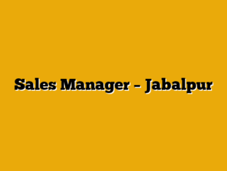 Sales Manager – Jabalpur