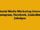 Social Media Marketing Intern: Instagram, Facebook, LinkedIn – Jabalpur