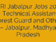 TFRI Jabalpur Jobs 2025 – Technical Assistant, Forest Guard and Other – Jabalpur, Madhya Pradesh