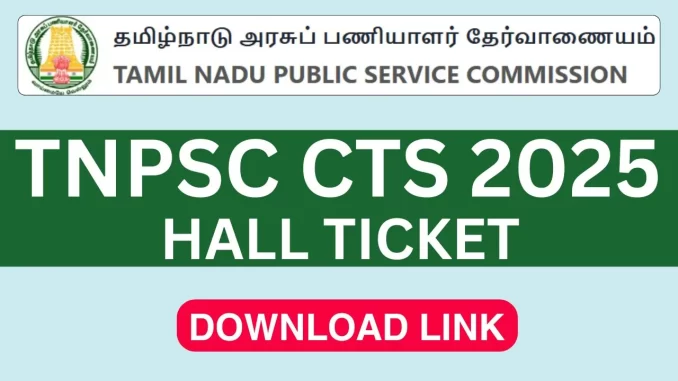 TNPSC-CTS-Hall-Ticket-2025