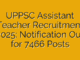 UPPSC Assistant Teacher Recruitment 2025: Notification Out for 7466 Posts