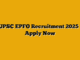 UPSC EPFO Recruitment 2025 : Apply Now