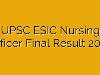 UPSC ESIC Nursing Officer Final Result 2025