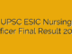 UPSC ESIC Nursing Officer Final Result 2025