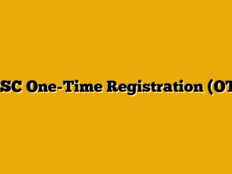 UPSC One-Time Registration (OTR)