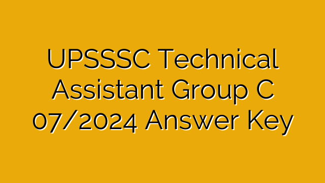 UPSSSC Technical Assistant Group C 07/2024 Answer Key