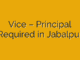 Vice – Principal Required in Jabalpur