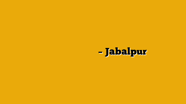ड्राईवर ही आवश्यकता है – Jabalpur ड्राईवर ही आवश्यकता है – Jabalpur