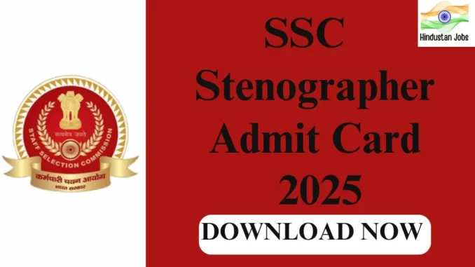 SSC-STENOGRAPHER-ADMIT-CARD-2025-1024x576-1