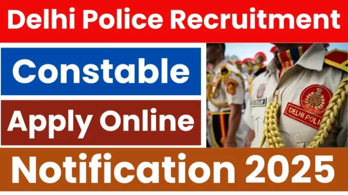 Delhi-Police-Constable-Recruitment-2025-1024x576-1