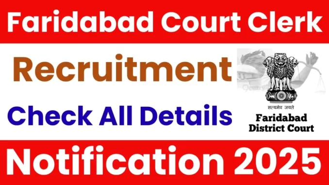 Faridabad-Court-Clerk-Recruitment-2025-1024x576-1