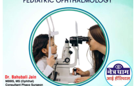 Best eye care for children Pediatric Ophthalmology - Dr Bahubali Jain Netradham Eye Clinic Jabalpur