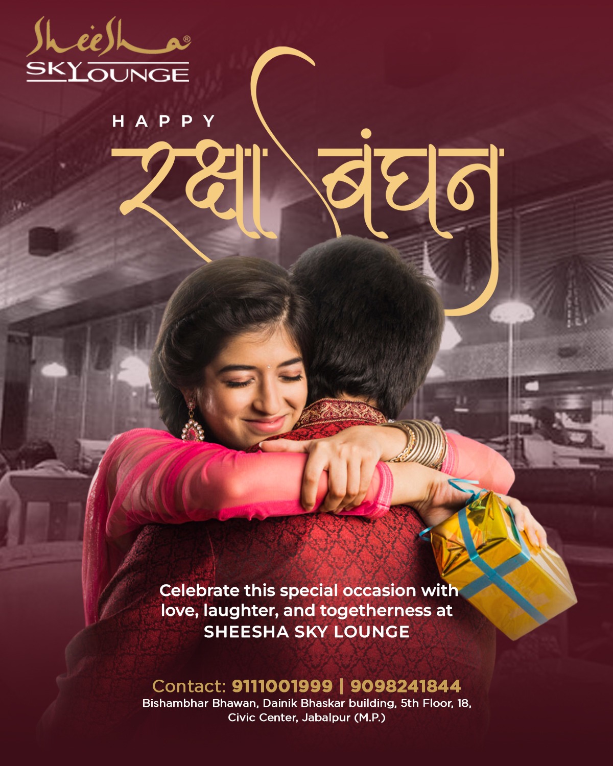 RakshaBandhan 2024 - Sheesha Sky Lounge Jabalpur